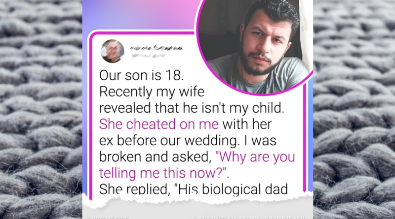 I Took My Son Out of My Will After Discovering He Wasn’t Actually Mine