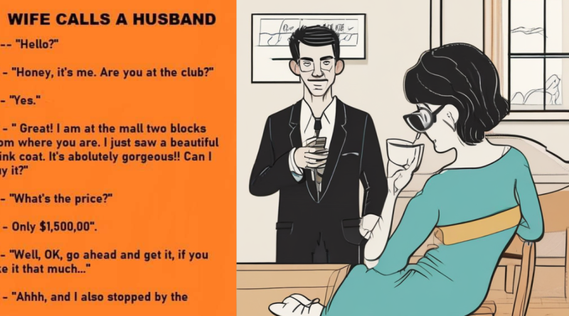 Wife Calls A Husband