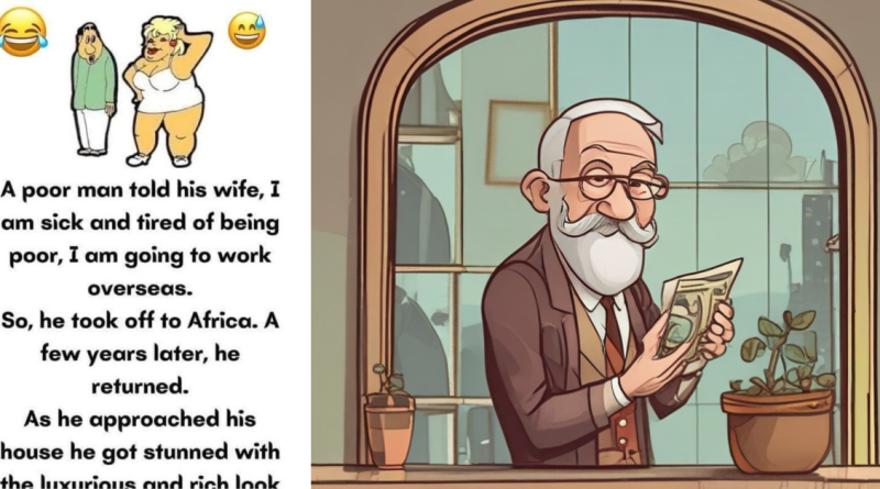 A poor man decided to get rich