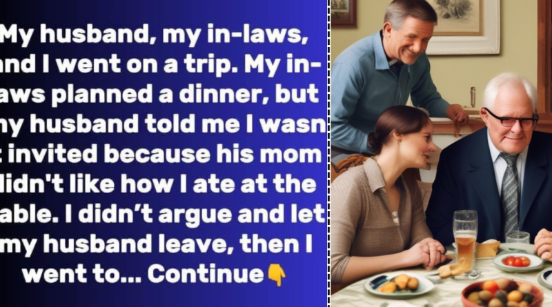 My In-Laws Keep Leaving Me Out of Dinners, So I Taught Them a Lesson