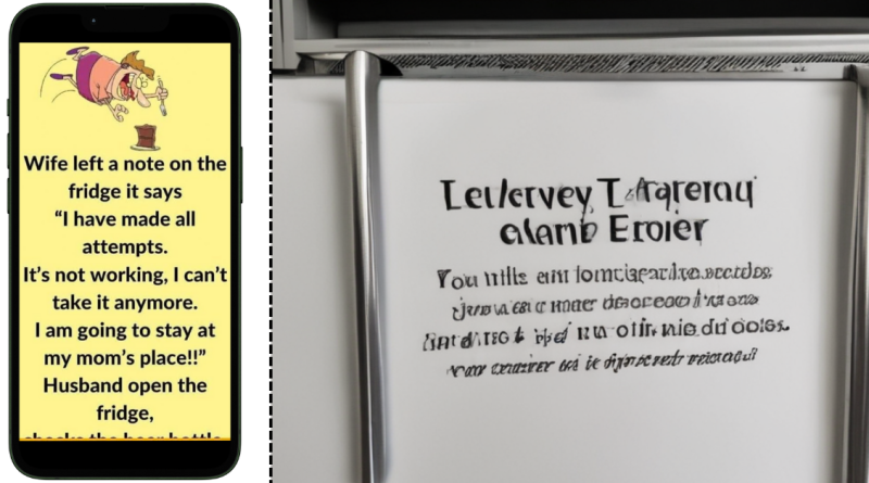 Wife Left A Note On The Fridge