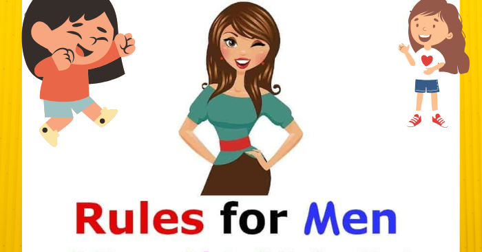 Rules for Men –Rules Women Wish Men Knew