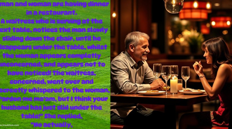 A man and a woman were having dinner in a restaurant