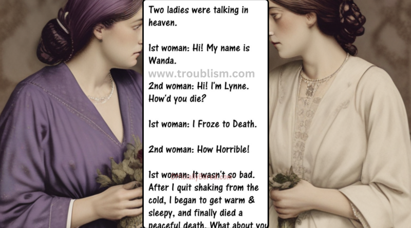 When Two Women were talking about How They Died