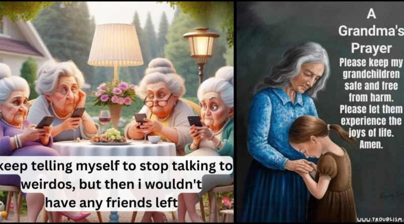 20 Images of Grandma Humor To Make Everyone Smile