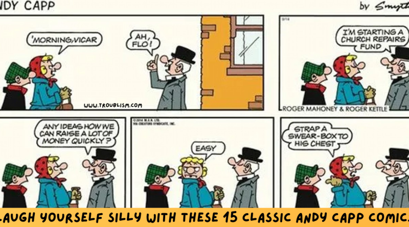 Laugh Yourself Silly with These 15 Classic Andy Capp Comics